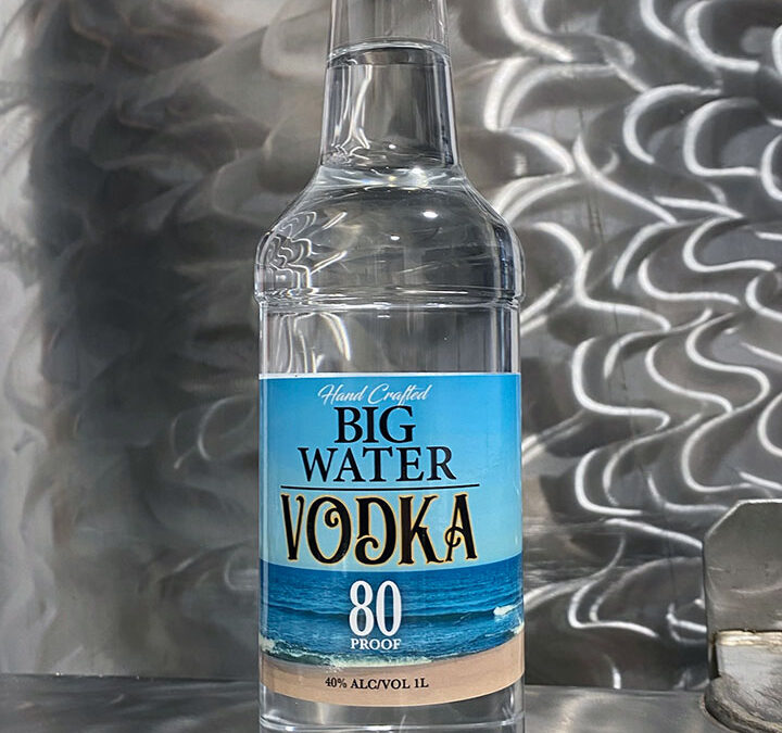 Introducing Big Water Vodka